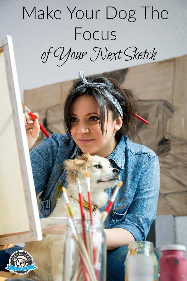 Making Your Dog the Focus of Your Next Sketch Making Your Dog the Focus of Your Next Sketch, Pin Image